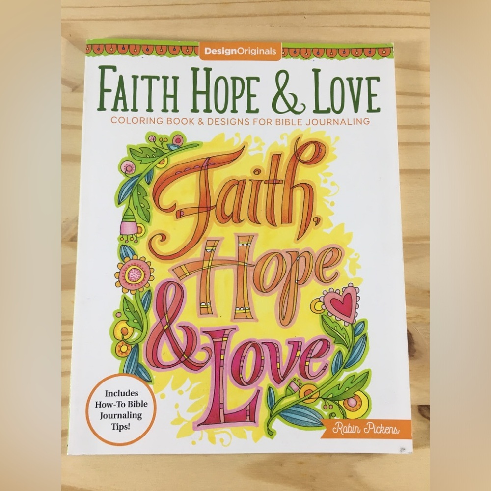 Faith Hope & Love Coloring Book - Bright Yellow, Pink & Green Cover